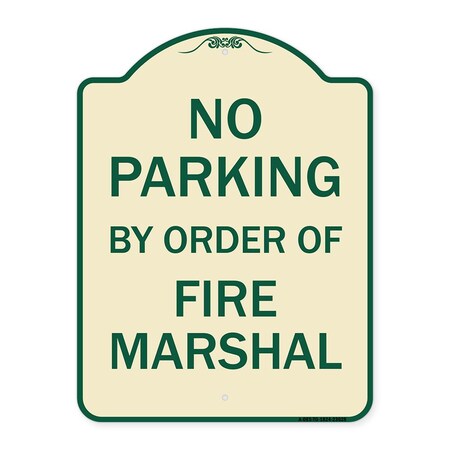 Signmission No Parking by Order of Fire Marshal Heavy-Gauge Aluminum Sign, 24" x 18", TG-1824-23628 A-DES-TG-1824-23628